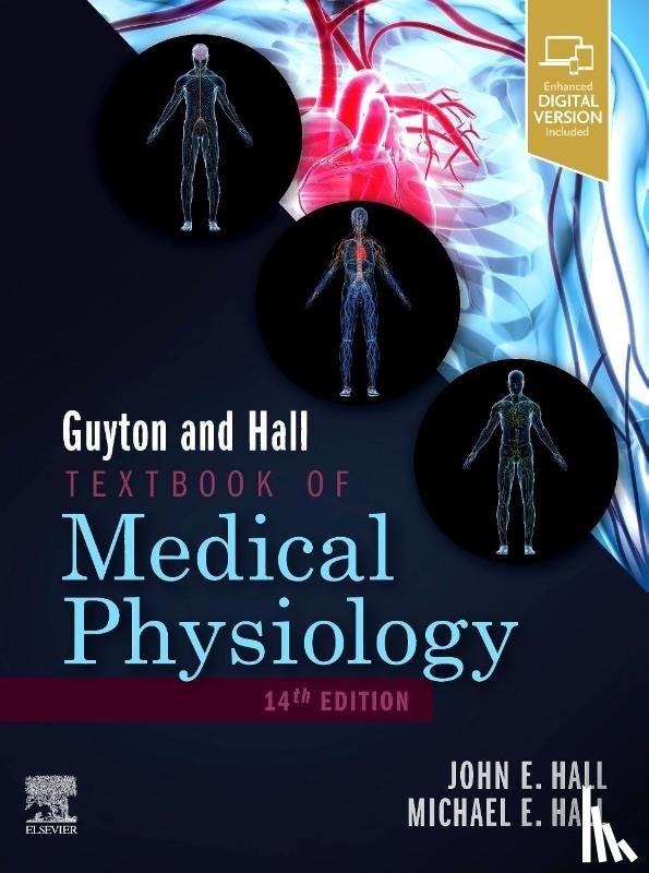 Hall, John E., Hall, Michael E. - Guyton and Hall Textbook of Medical Physiology