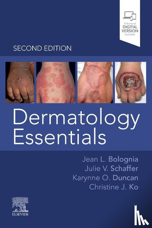 Bolognia, Jean L., MD (Professor of Dermatology, Yale School of Medicine, New Haven, CT, USA), Schaffer, Julie V., MD (Professor of Pediatrics, Division of Pediatric Dermatology, Hackensack Meridian School of Medicine, Hackensack, NJ, USA) - Dermatology Essentials