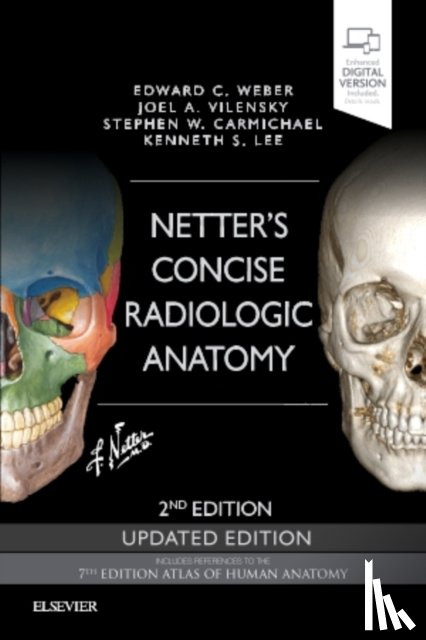 Weber, Edward C., Vilensky, Joel A., Carmichael, Stephen W. - Netter's Concise Radiologic Anatomy Updated Edition