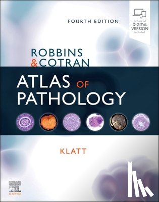 Klatt, Edward C. (Professor of Pathology - Robbins and Cotran Atlas of Pathology
