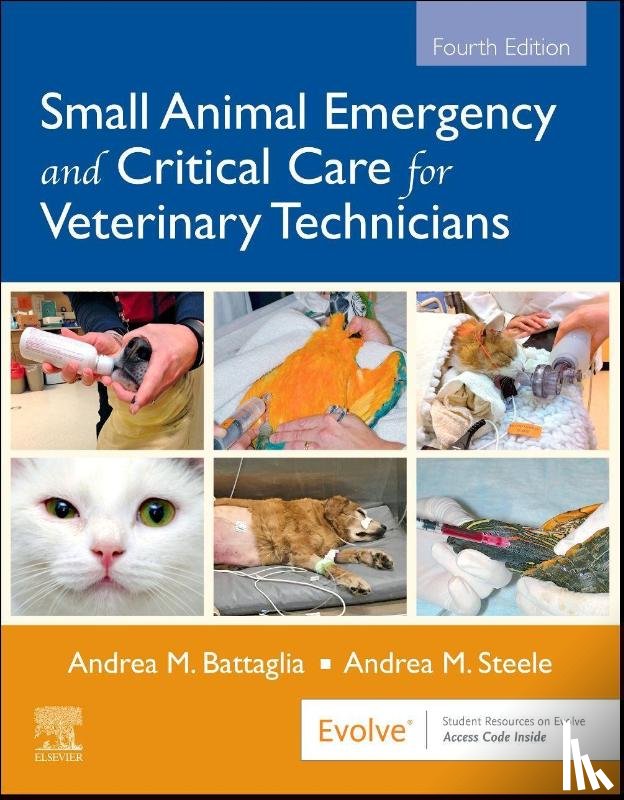 Battaglia, Andrea M. (Hospital Operations Director, Steele, Andrea M. - Small Animal Emergency and Critical Care for Veterinary Technicians