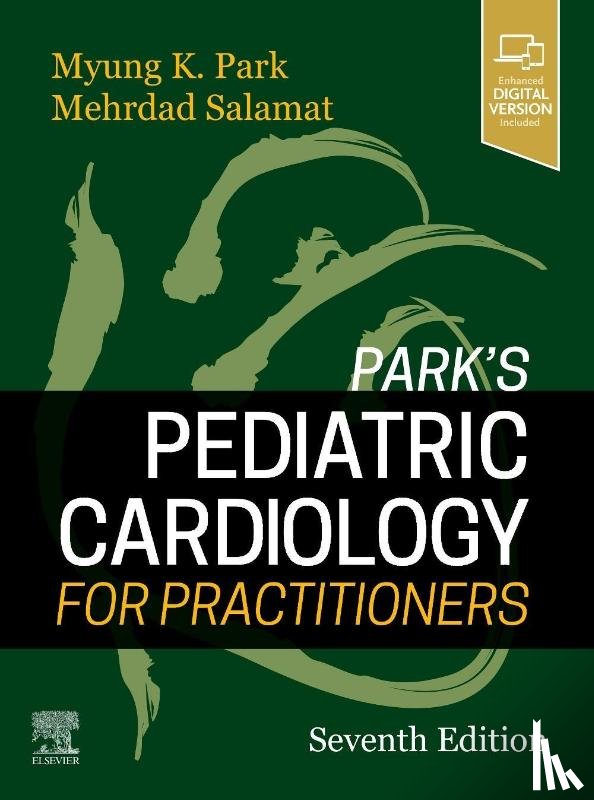 Park, Myung K., Salamat, Mehrdad - Park's Pediatric Cardiology for Practitioners