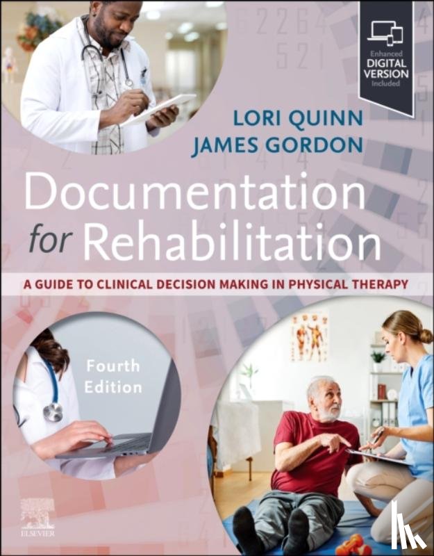 Quinn, Lori (Associate Professor of Movement Science and Kinesiology<br>Director, Gordon, James - Documentation for Rehabilitation