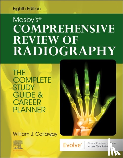 Callaway, William J. - Mosby's Comprehensive Review of Radiography