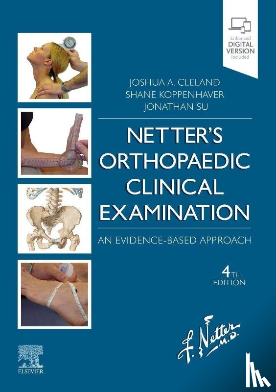 Cleland, Joshua, Koppenhaver, Shane, Su, Jonathan - Netter's Orthopaedic Clinical Examination