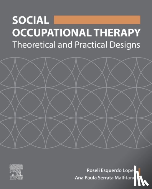 Lopes, Roseli Esquerdo, Malfitano, Ana Paula Serrata - Social Occupational Therapy