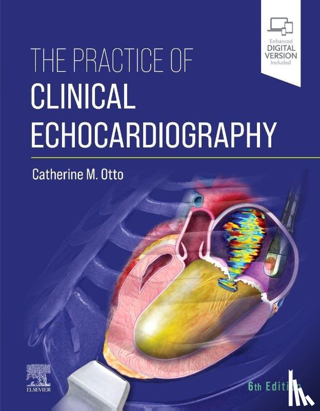  - The Practice of Clinical Echocardiography