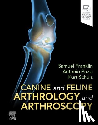  - Canine and Feline Arthrology and Arthroscopy