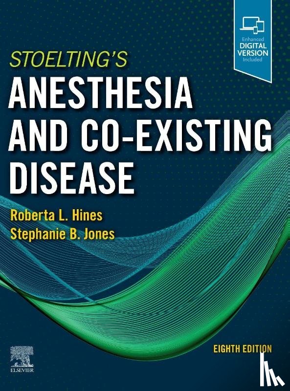  - Stoelting's Anesthesia and Co-Existing Disease