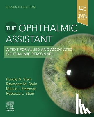 Stein, Harold A., Stein, Raymond M., Freeman, Melvin I., Stein, Rebecca (University of Toronto<br>Toronto - The Ophthalmic Assistant
