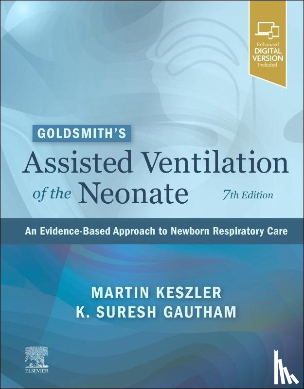  - Goldsmith's Assisted Ventilation of the Neonate
