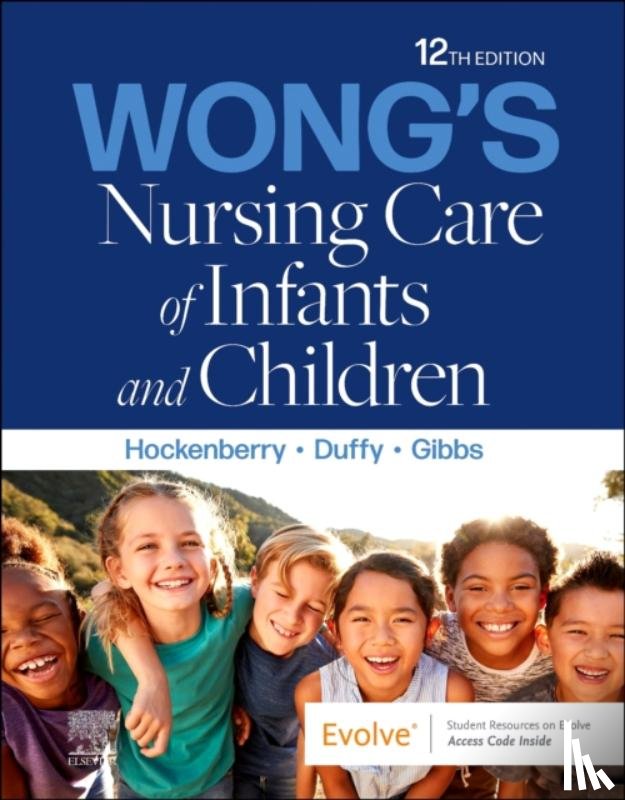 Hockenberry, Marilyn J. (Professor of Pediatrics - Wong's Nursing Care of Infants and Children