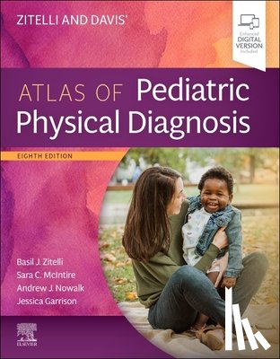  - Zitelli and Davis' Atlas of Pediatric Physical Diagnosis