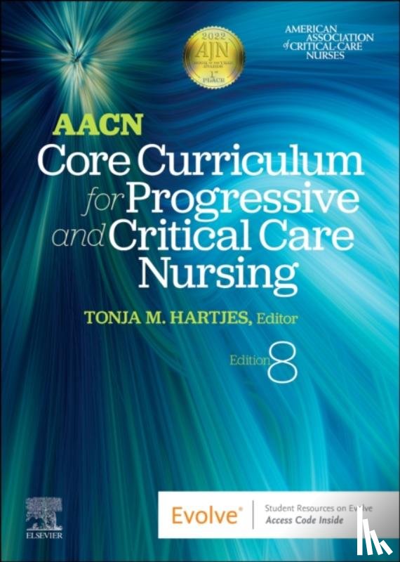  - AACN Core Curriculum for Progressive and Critical Care Nursing