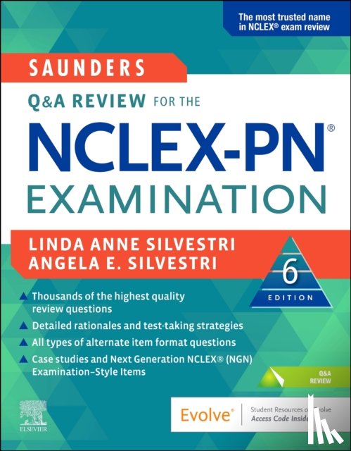 Silvestri, Linda Anne (Nursing Instructor, University of Nevada, Las Vegas Las, Nevada; President, Nursing Reviews, Inc. and Professional Nursing Seminars, Inc. Henderson, Nevada; Elsevier Next Generation NCLEXÂ® (NGN) Thought Leader), Silvestri, - Saunders Q & A Review for the NCLEX-PN® Examination