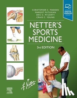 Madden, Christopher (Assistant Clinical Professor, Putukian, Margot, McCarty, Eric (Chief, Young, Craig (Professor & Medical Director of Sports Medicine - Netter's Sports Medicine