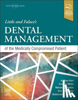 Miller, Craig, Rhodus, Nelson L., Treister, Nathaniel S, Stoopler, Eric T - Little and Falace's Dental Management of the Medically Compromised Patient