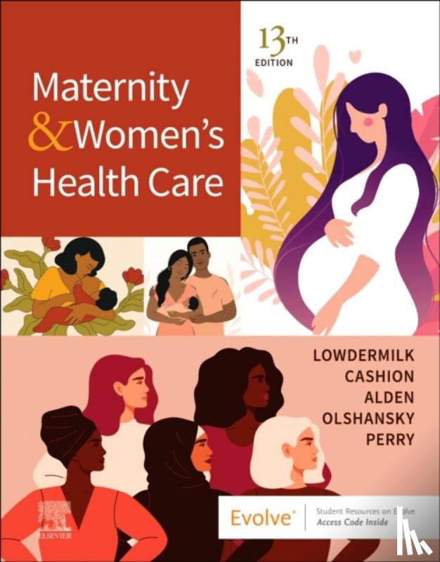 Lowdermilk, Deitra Leonard (Clinical Professor Emerita, Cashion, Kitty, Alden, Kathryn Rhodes (Clinical Associate Professor, Olshansky, Ellen - Maternity and Women's Health Care