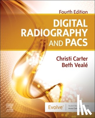 Carter, Christi (Faculty Director, Radiologic Science, Brookhaven College, Texas), Veale, Beth (Associate Professor, Radiologic Sciences, Midwestern State University, Texas) - Digital Radiography and PACS