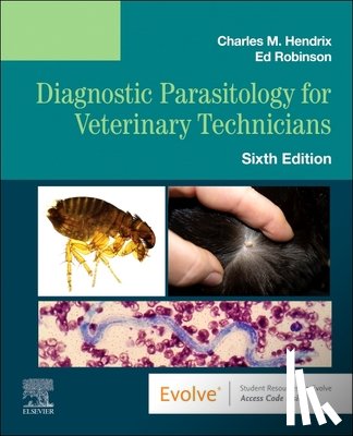 Hendrix, Charles M. (Professor of Parasitology, Robinson, Ed - Diagnostic Parasitology for Veterinary Technicians