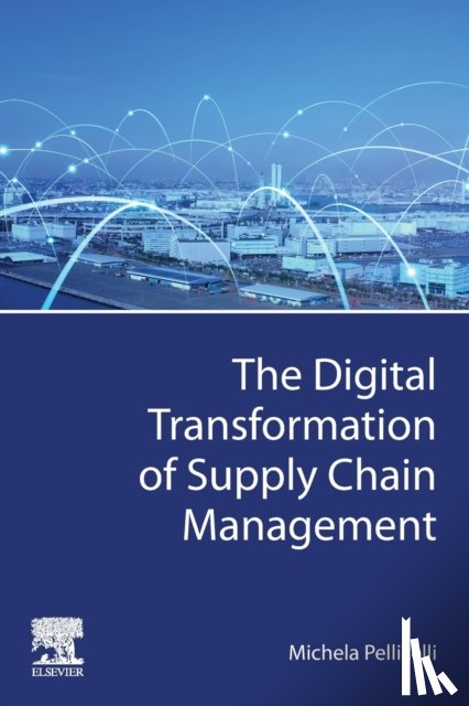 Pellicelli, Michela (Associate Professor - The Digital Transformation of Supply Chain Management
