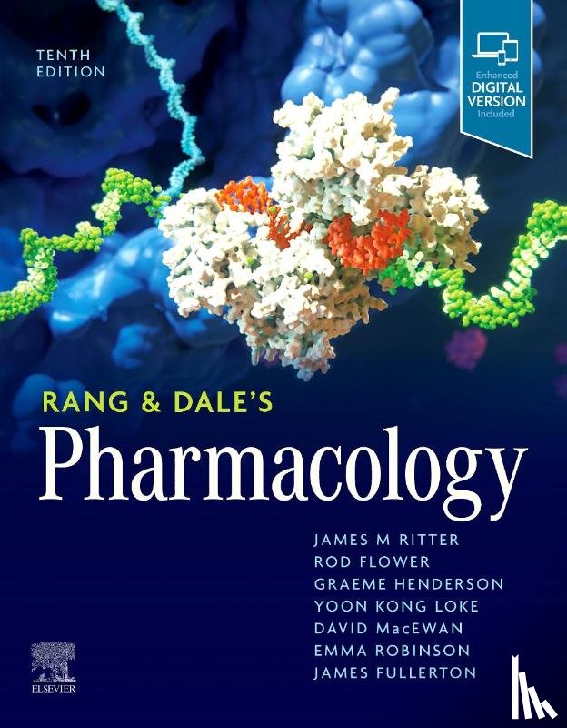 Ritter, James M. (Emeritus Professor of Clinical Pharmacology, Flower, Rod J., Henderson, Graeme, Loke, Yoon Kong (Senior Lecturer in Clinical Pharmacology - Rang & Dale's Pharmacology