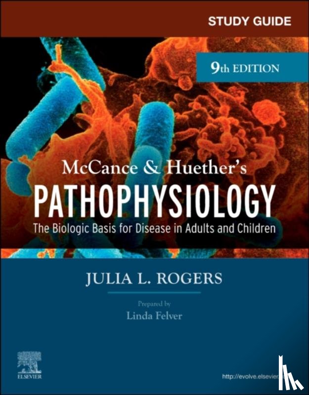 Rogers, Julia - Study Guide for McCance & Huether's Pathophysiology