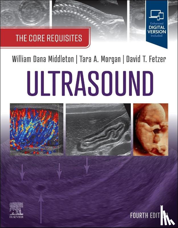  - Ultrasound: The Core Requisites