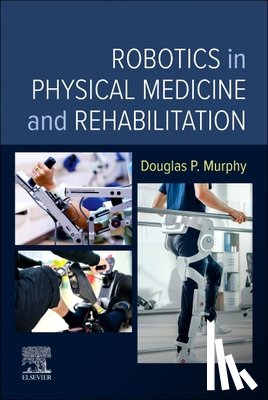 Murphy, Douglas P. (RAC Medical Director - Robotics in Physical Medicine and Rehabilitation