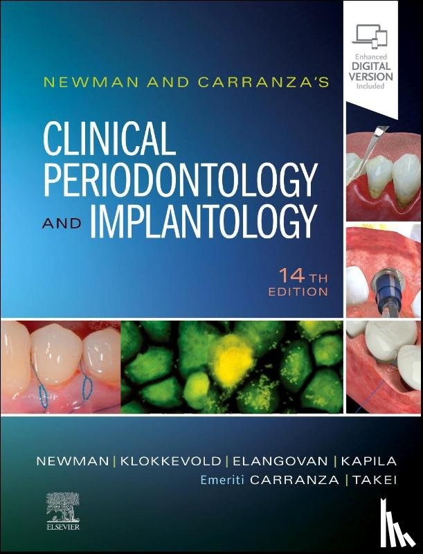 Newman, Michael G. (Professor Emeritus, Klokkevold, Perry R. (Associate Professor, Elangovan, Satheesh, Kapila, Yvonne - Newman and Carranza's Clinical Periodontology and Implantology