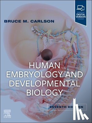 Carlson, Bruce M. - Human Embryology and Developmental Biology