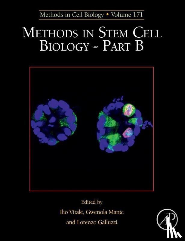  - Methods in Stem Cell Biology - Part B