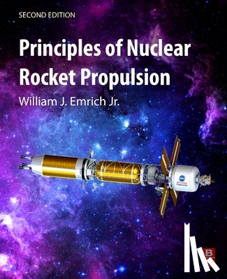 Emrich Jr., William J. - Principles of Nuclear Rocket Propulsion