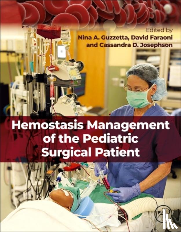  - Hemostasis Management of the Pediatric Surgical Patient
