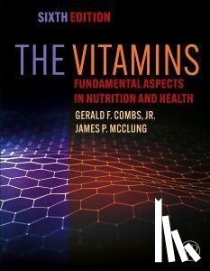 Combs Jr., Gerald F., McClung, James P. (Nutritional biochemist - The Vitamins