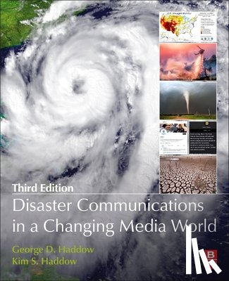 Haddow, George (Principal, Haddow, Kim S (National Communications Director - Disaster Communications in a Changing Media World