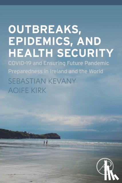 Kevany, Sebastian (Professor, Kirk, Aoife (Medical Doctor - Outbreaks, Epidemics, and Health Security