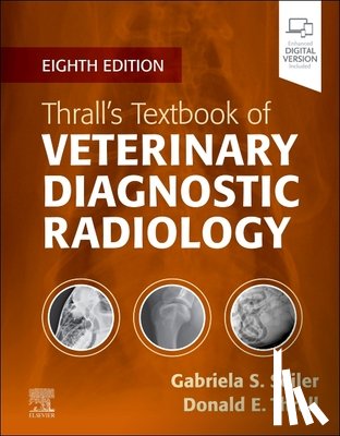 Seiler, Gabriela - Thrall's Textbook of Veterinary Diagnostic Radiology