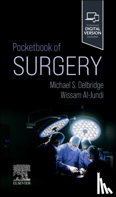 Delbridge, Michael S. (Consultant Vascular and Endovascular Surgeon, Al-Jundi, Wissam - Pocketbook of Surgery
