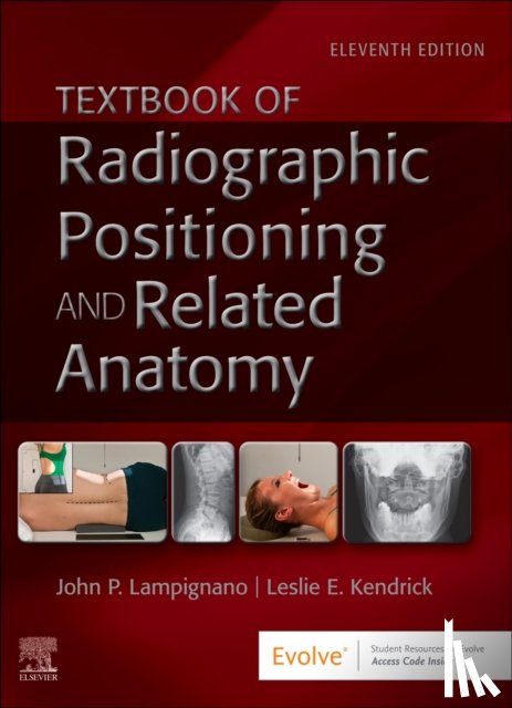  - Textbook of Radiographic Positioning and Related Anatomy