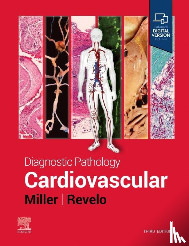 Miller, Dylan V., Revelo, Monica P. - Diagnostic Pathology: Cardiovascular