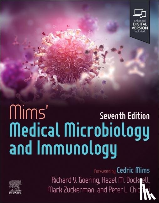 Goering, Richard, Dockrell, Hazel M., Zuckerman, Mark, Chiodini, Peter L. - Mims' Medical Microbiology and Immunology