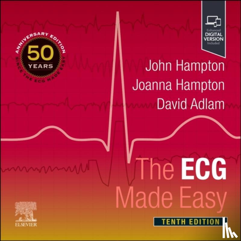 Hampton, John (Emeritus Professor of Cardiology, Hampton, Joanna, Adlam, David - The ECG Made Easy