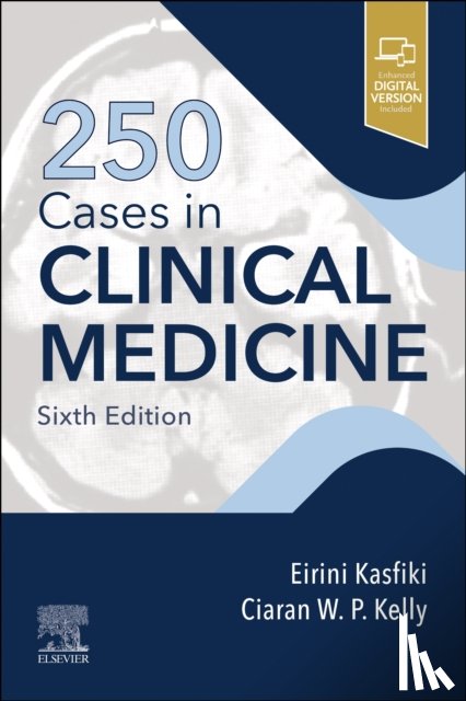 Kasfiki, Eirini V., Kelly, Ciaran W.P. - 250 Cases in Clinical Medicine
