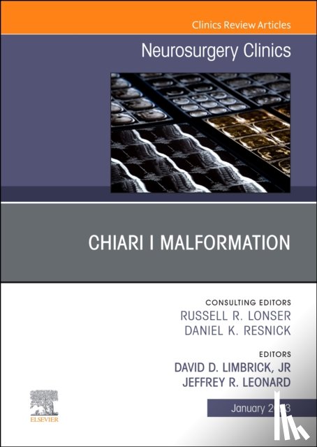  - Chiari I Malformation, An Issue of Neurosurgery Clinics of North America