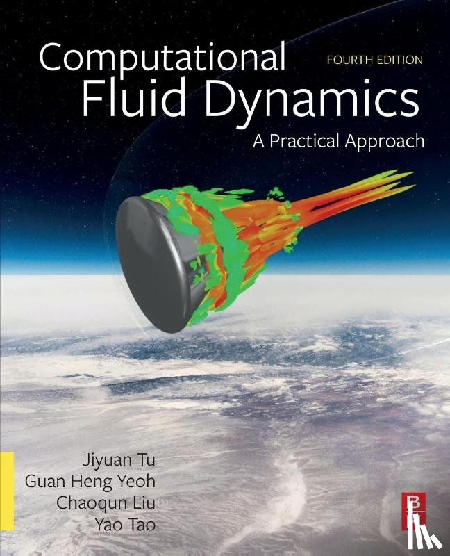 Tu, Jiyuan (Professor and Deputy Head, Yeoh, Guan Heng (Professor, Liu, Chaoqun (Tenured and Distinguished Professor and the Director of Center for Numerical Simulation and Modeling at University of Texas at Arlington, Tao, Yao - Computational Fluid Dynamics