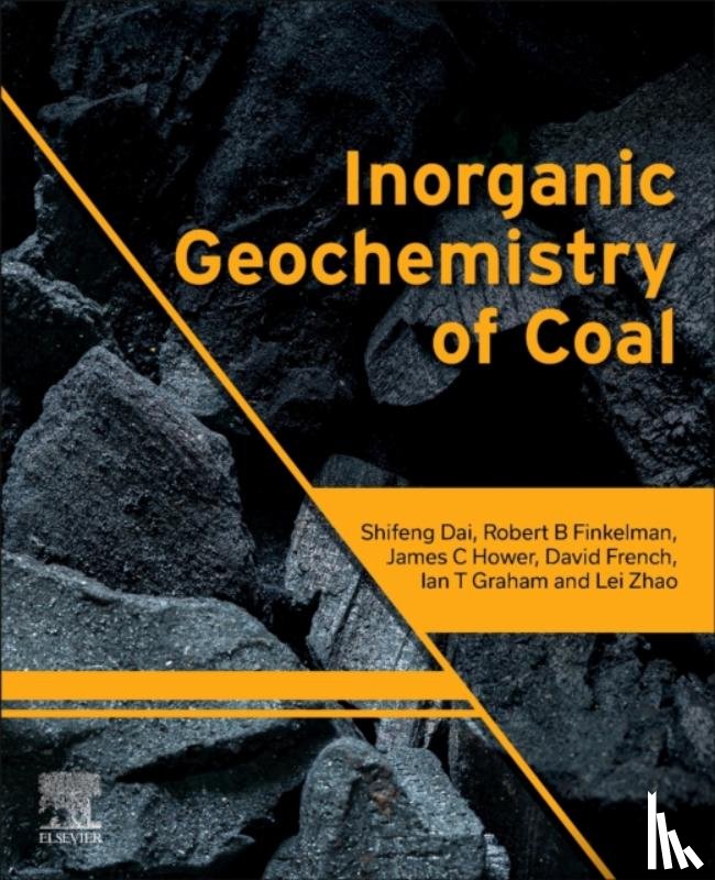 Dai, Shifeng (State Key Laboratory of Coal Resources and Safe Mining, Finkelman, Robert B. (Geosciences Department, Hower, James C. (University of Kentucky Center for Applied Energy Research - Inorganic Geochemistry of Coal