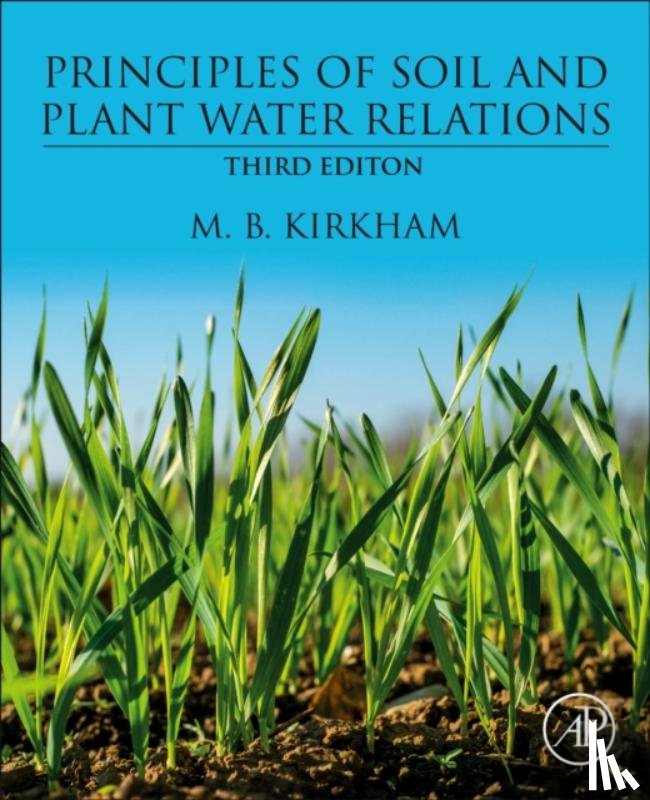 Kirkham, M.B. (Professor - Principles of Soil and Plant Water Relations