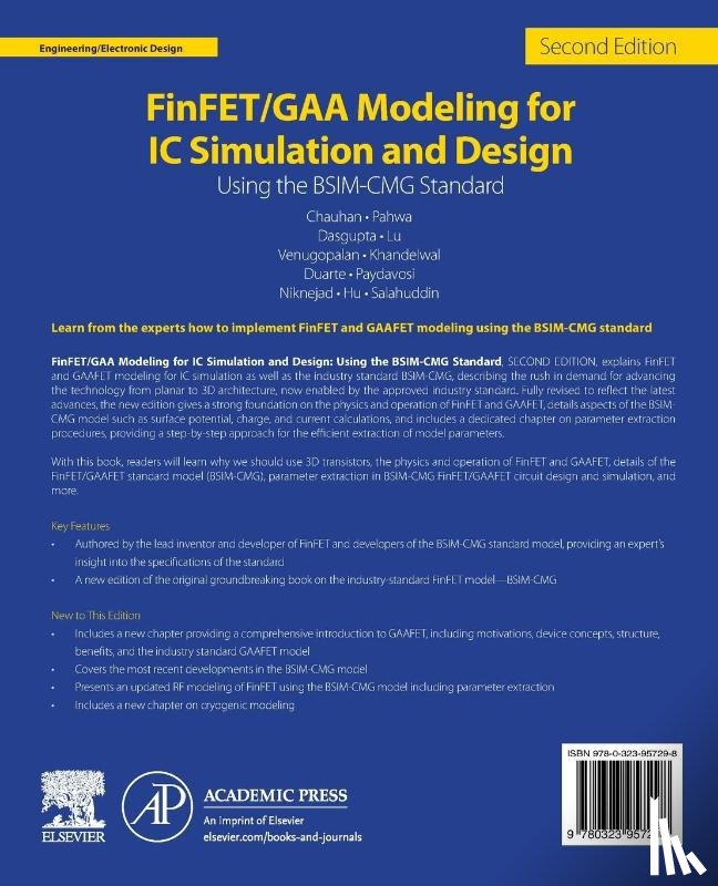 Chauhan, Yogesh Singh (Chair Professor, Duarte, Juan Pablo (University of California, Hu, Chenming (TSMC Distinguished Chair Professor Emeritus, Salahuddin, S. - FinFET/GAA Modeling for IC Simulation and Design