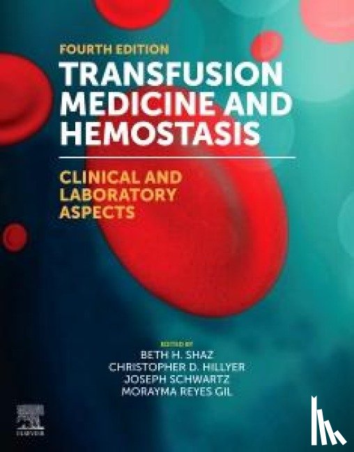  - Transfusion Medicine and Hemostasis